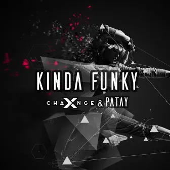 Kinda Funky by X-Change