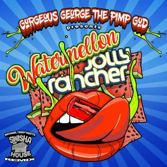 Watermelon (Swisher House Remix) by gorgeous george