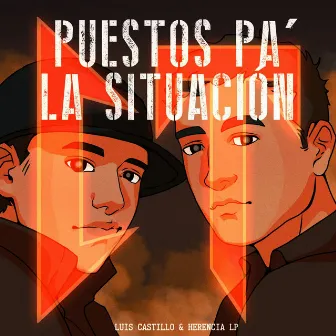 Puestos Pa' La Situación by Luis Castillo