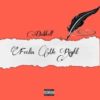 Feelin Me Right by DNBHell