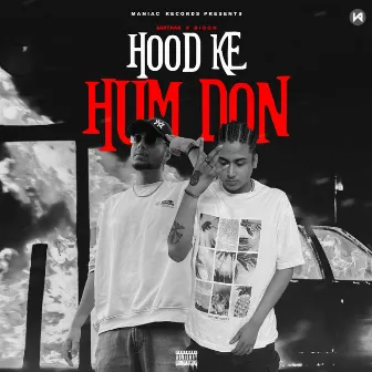 Hood ke hum Don by $arthak