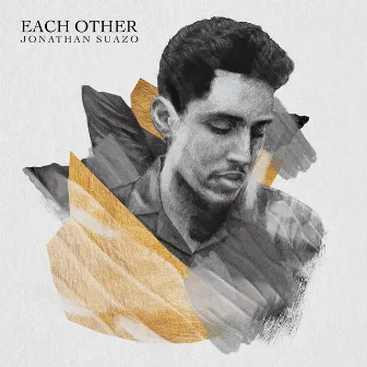 Each Other by Jonathan Suazo