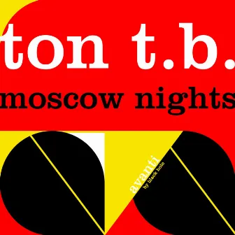 Moscow Nights by Ton T.B.