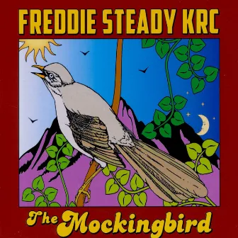 The Mockingbird by Freddie Steady Krc