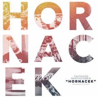 Hornacek by Thurgood Bartholomew