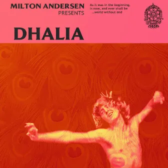 Dhalia by Milton Andersen