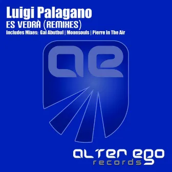 Es Vedra (The Remixes) by Luigi Palagano