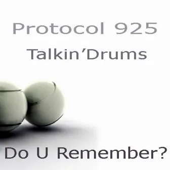 Do U Remember? by Talkin'Drums