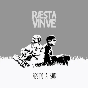 Resto a sud (Radio Edit) by RaestaVinvE