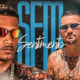 Sem Sentimento by MC DV