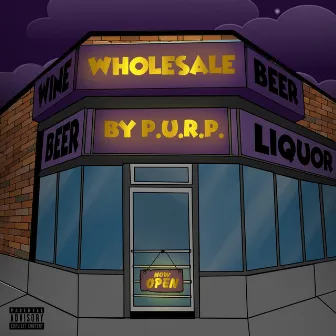 Wholesale by P.U.R.P.