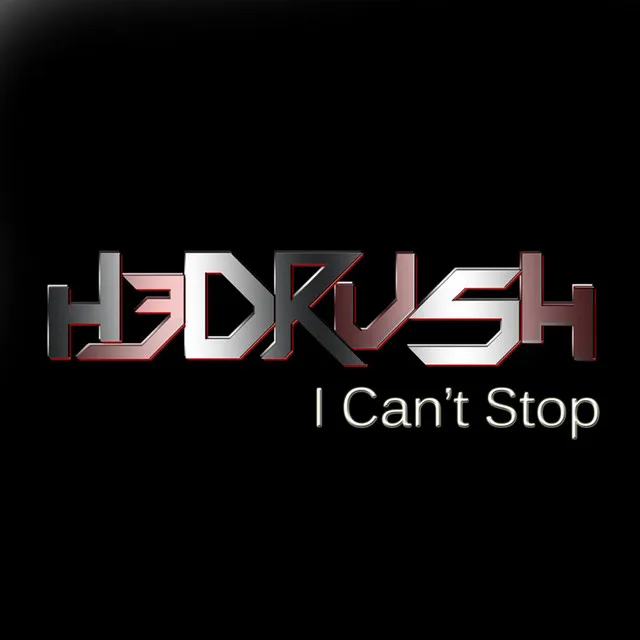 I Can't Stop - H3dRUSH Radio Mix