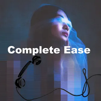 Complete Ease by 