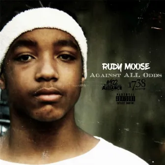 Against All Odds by Rudy Moose