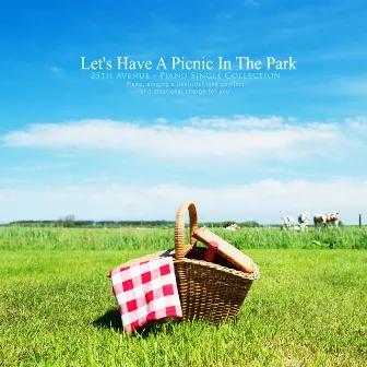 Let's Have A Picnic In The Park by 25th Avenue