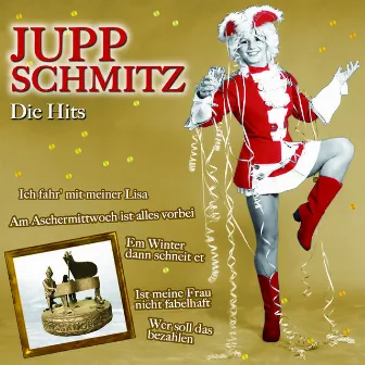 Die Hits von Jupp Schmitz by Jupp Schmitz