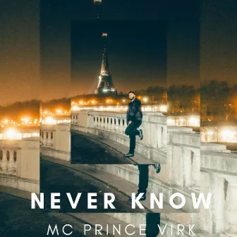 Never Know by Mc Prince Virk