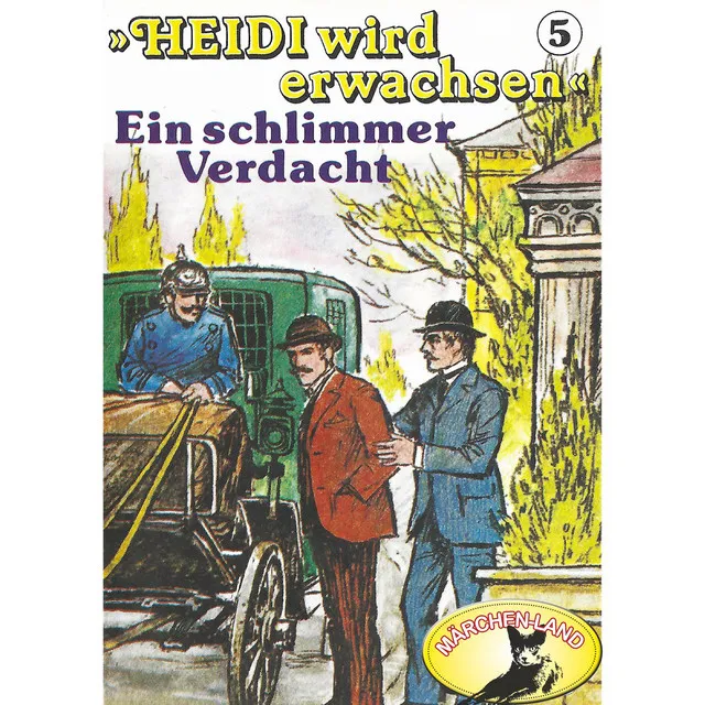 Teil 11 - Heidi wird erwachsen, Folge 5: Ein schlimmer Verdacht