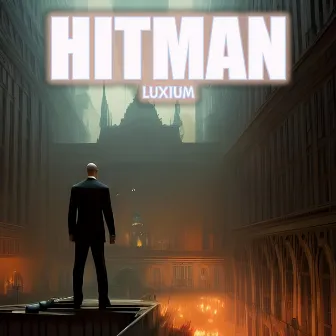 Hitman by Luxium