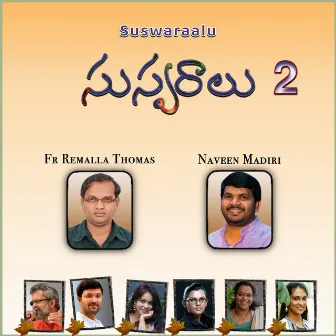 Suswaraalu 2 by Naveen Madiri