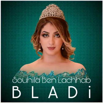 Bladi by Souhila Ben Lachhab