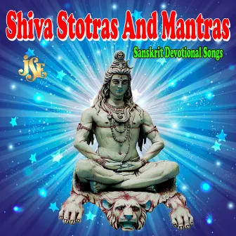 Shiva Stotras and Mantras by Vidya Vishwanath