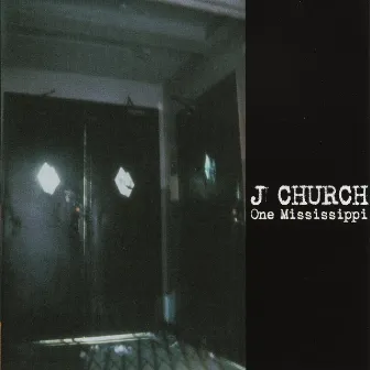 One Mississippi by J Church