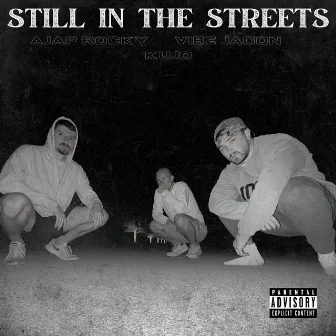 Still In The Streets by Josiah Nichols