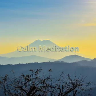 Calm Meditation by Intense Relaxation