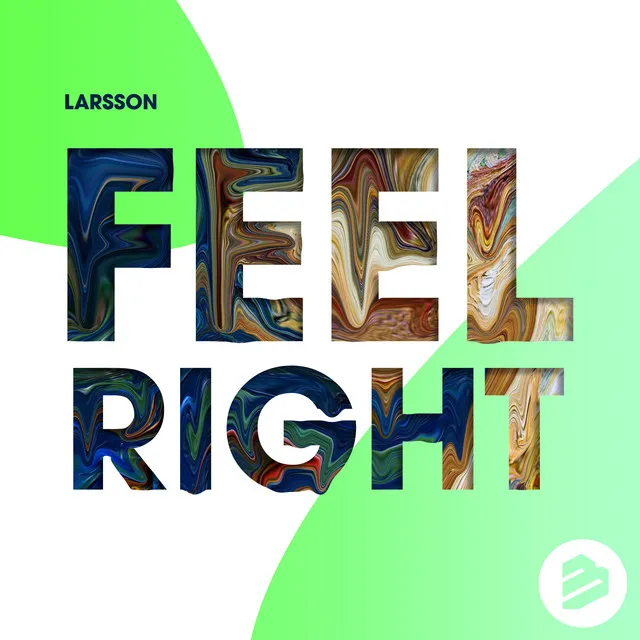 Feel Right - Original Mix