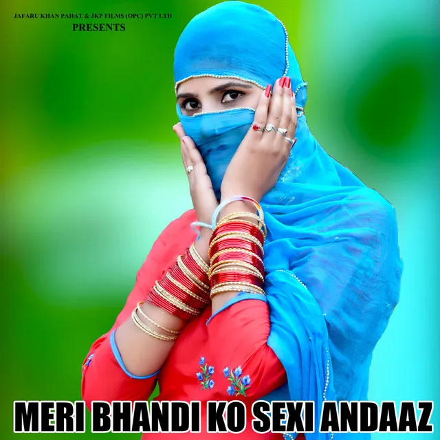 Meri Bhandi Ko Sexi Andaaz