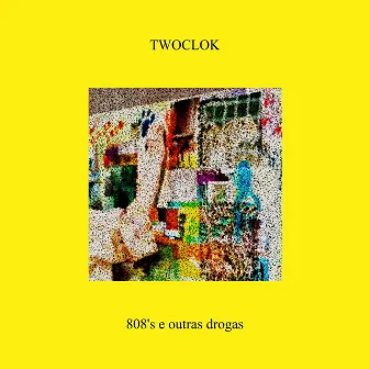 808S e Outras Drogas by Twoclok