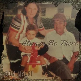 Always Be There by Don Macki