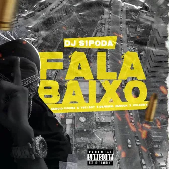 Sipoda Fala Baixo (Versão) by Dj Sipoda