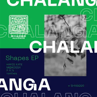 Shapes by Chalanga