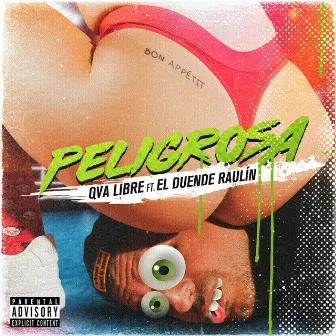 Peligrosa by El Duende Raulin