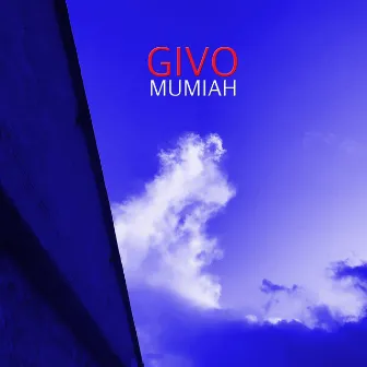 Mumiah by Givo