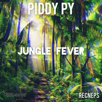 Jungle Fever by Piddy Py