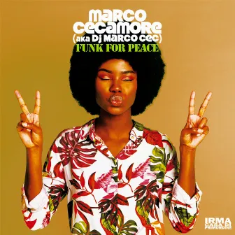 Funk For Peace by Marco Cecamore (aka Dj Marco Cec)