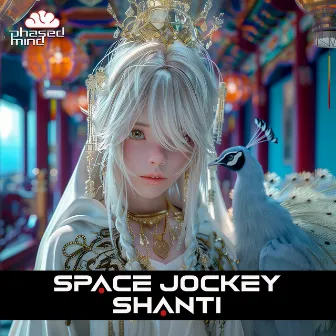 Shanti by Space Jockey