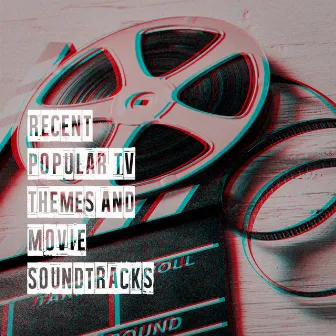 Recent Popular Tv Themes and Movie Soundtracks by Unknown Artist