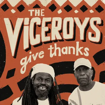 Give Thanks by The Viceroys