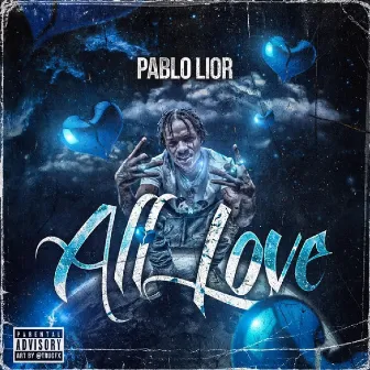 All Love by Pablo Lior