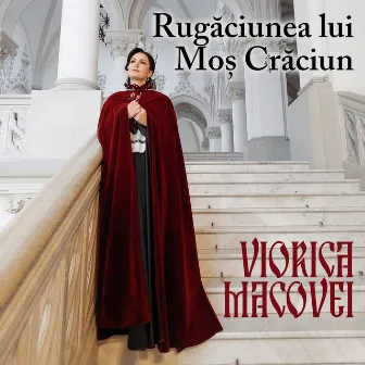 Rugăciunea Lui Moș Crăciun by Viorica Macovei