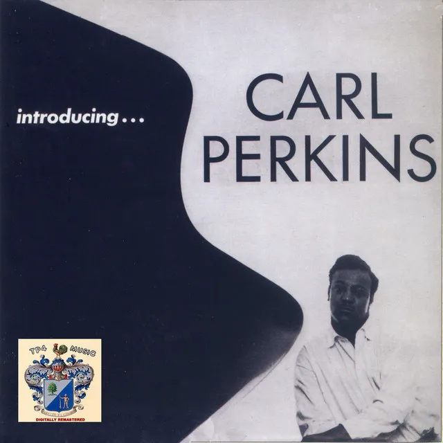 Introducing Carl Perkins