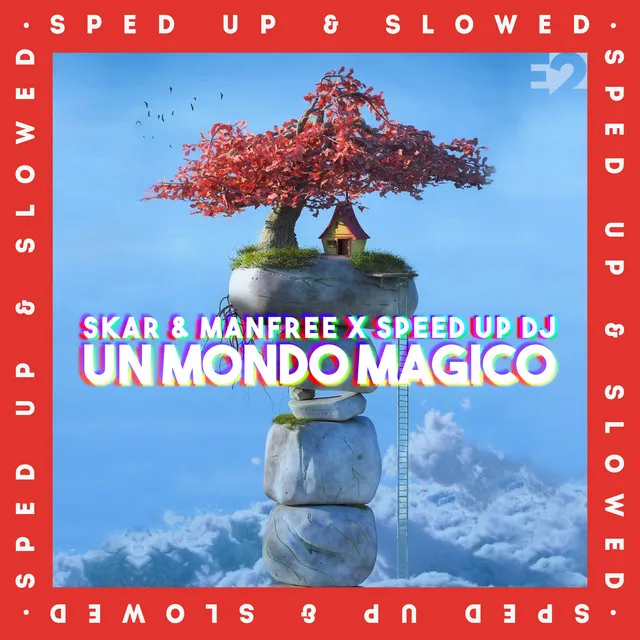 Un Mondo Magico - Slowed