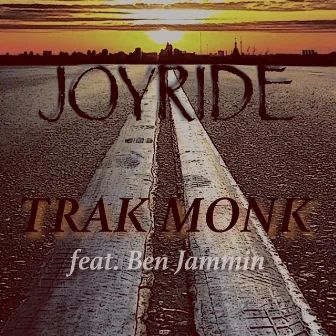 Joyride by Trak Monk