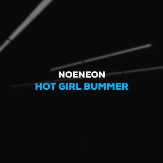 Hot Girl Bummer by noeneon