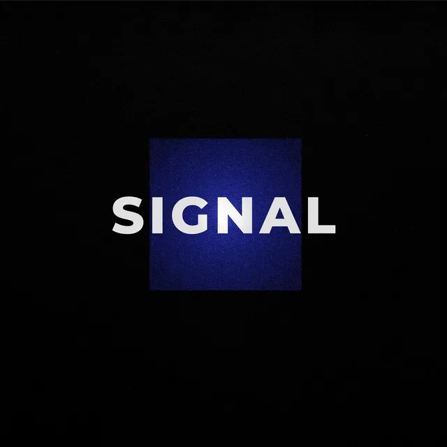 SIGNAL