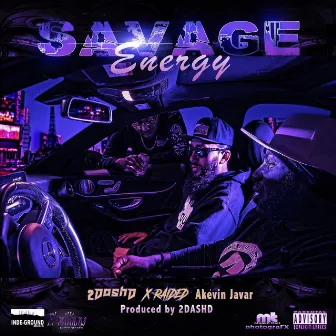 Savage Energy by 2dashd